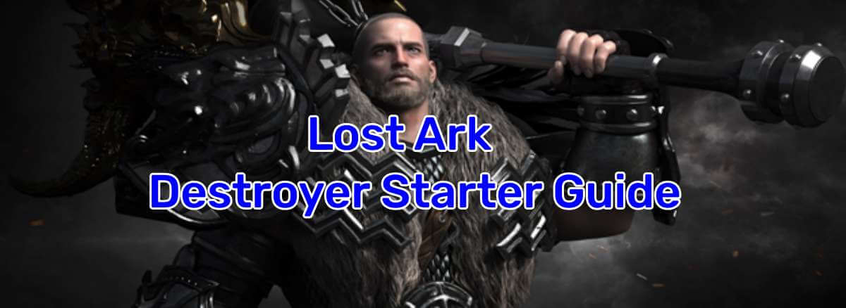 lost-ark-destroyer-starter-guide